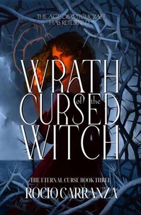 Wrath of the Cursed Witch