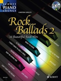 Carsten Gerlitz - Schott Piano Lounge  : Rock Ballads 2 - 16 Beautiful Rock Hits. piano..