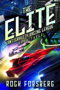  Rock Forsberg - The Elite - Antigravity Racing League, #3.