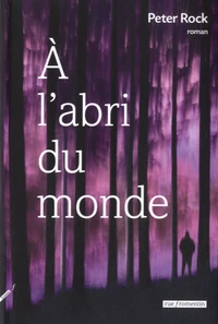 A l'abri du monde