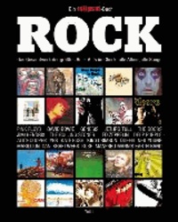 Rock - Das Gesamtwerk der größten Rock-Acts im Check, Teil 1. Ein Eclipsed-Buch..