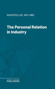 The Personal Relation in Industry