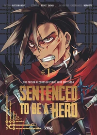 Sentenced to be a Hero Tome 1