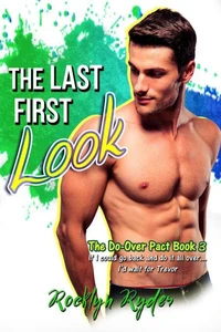 The Last First Look