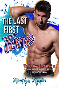 The Last First Time