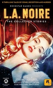 Rockstar Games - L.A. Noire: The Collected Stories.
