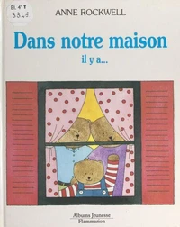 Dans notre maison il y a...