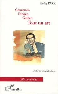 Gouverner, diriger, guider, tout un art