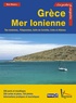 Rod Heikell - Grèce Mer Ionienne - Iles ioniennes, Péloponnèse, golfe de Corinthe, Crète, Athènes.