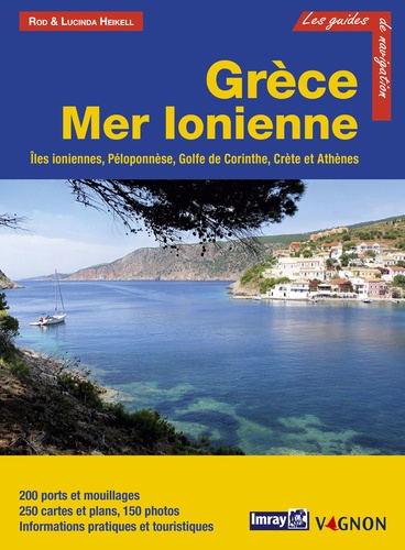 Grèce Mer Ionienne. Iles ioniennes, Péloponnèse, golfe de Corinthe, Crète, Athènes