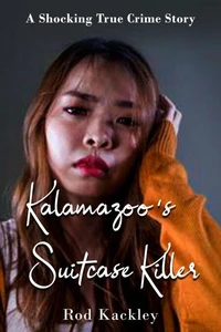 Kalamazoo's Suitcase Killer
