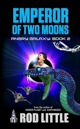 Rod Little - Emperor of Two Moons - Angry Galaxy, #2.