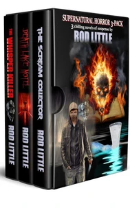Supernatural Horror 3-Pack (Three Complete Novels): The Whisper Killer, The Scream Collector, Death Lake Motel