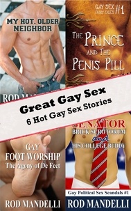  Rod Mandelli - Great Gay Sex: 6 Hot Gay Sex Stories.