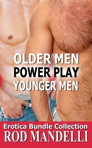  Rod Mandelli - Older &amp; Younger Men: Power Play Collection.