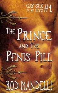 The Prince &amp; The Penis Pill