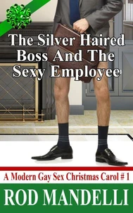 The Silver Haired Boss and the Sexy Employee