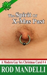  Rod Mandelli - The Spirit of X-Mas Past - A Modern Gay Sex Christmas Carol, #4.