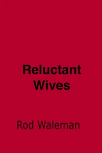 Reluctant Wives