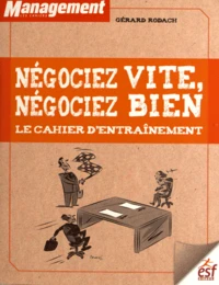 Négociez vite, négociez bien