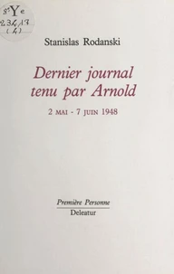 Dernier journal tenu par Arnold (2 mai-7 juin 1948)