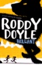 Roddy Doyle - Brilliant.