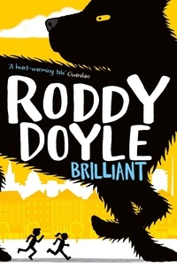 Roddy Doyle - Brilliant.