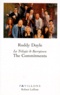 Roddy Doyle - La trilogie de Barrytown  : The commitments.