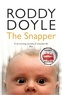 Roddy Doyle - The Snapper.