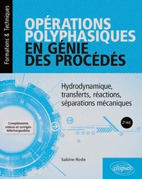 Opérations polyphasiques en génie des procédés