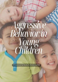 Aggressive Behavior in Young Children