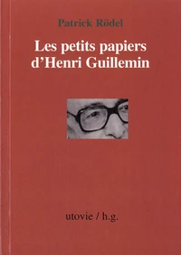 Les petits papiers d'Henri Guillemin