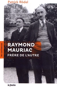 Raymond Mauriac, frère de l'autre