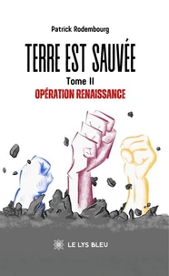 Terre est sauvée