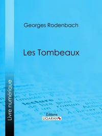 Les Tombeaux