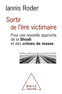Sortir de l'ère victimaire