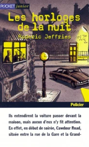 Les horloges de la nuit
