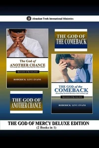 The God of Mercy Deluxe Edition (2 Books in 1): The God of Another Chance & The God of the Comeback