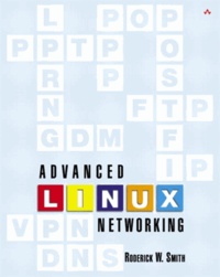 Roderick-W Smith - Advanced Linux Networking.