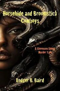 Horsehide and Broomstick Cowboys