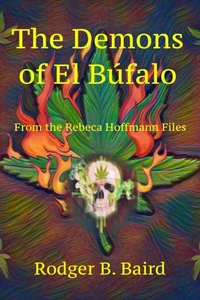 The Demons of El Búfalo