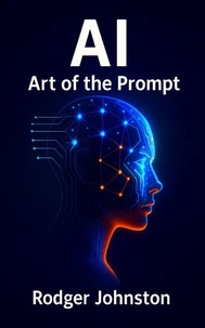 AI Art of the Prompt