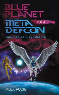 Blue Planet Meta Defcon – Teil 4