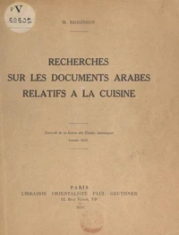 Recherches sur les documents arabes relatifs à la cuisine