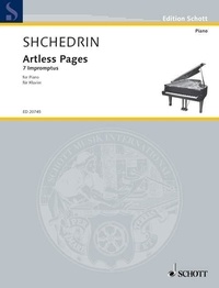 Rodion Chedrine - Edition Schott  : Artless Pages (Simples pages) - 7 Impromptus. piano..