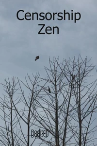 Censorship Zen