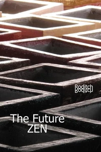The Future Zen