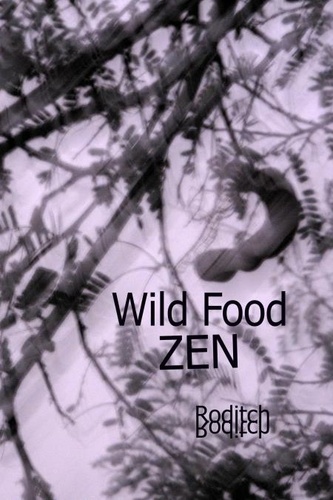  Roditch - Wild Food Zen.