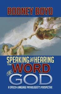 Speaking &amp; Hearing the Word of God