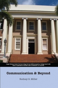  Rodney G. Miller - Communication &amp; Beyond.